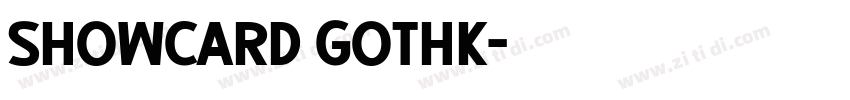 showcard gothk字体转换